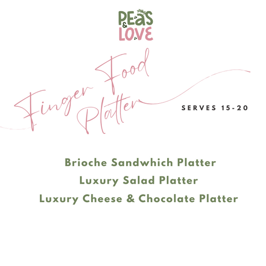 Finger Food  | Grazing Platter | Catering Platters - Peas and Love