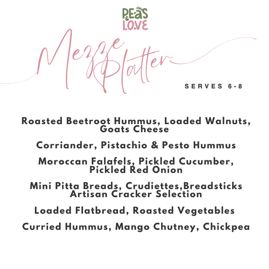 Mezze | Grazing Platter | Catering Platters - Peas and Love
